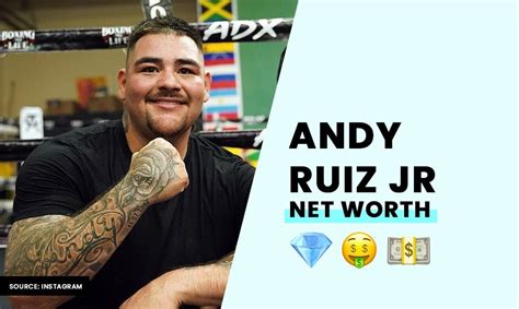andy ruiz jr net worth